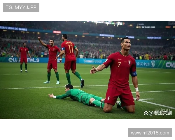 C罗世界杯第三球再现巅峰时刻点燃全球激情书写传奇荣光时刻瞬间